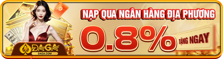 Khuyến mãi nạp tiền ngân hàng vào daga