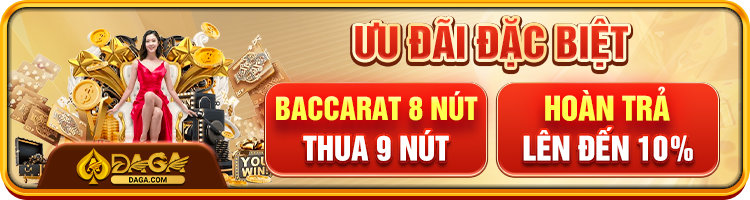 Khuyến mãi sảnh cược baccarat daga